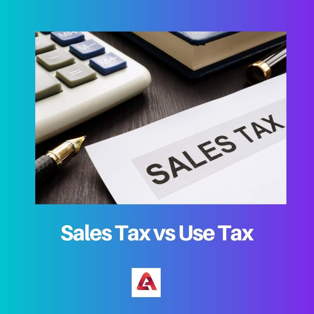 Sales Tax vs Use