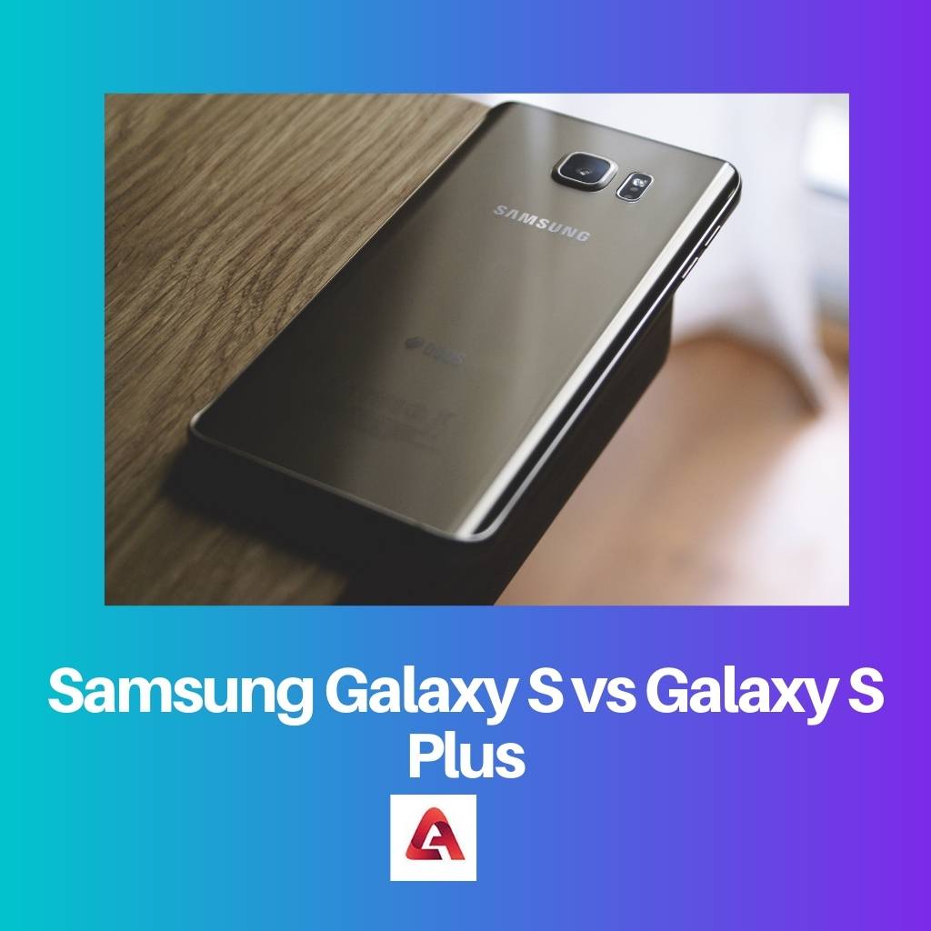Samsung Galaxy S vs Galaxy S Plus