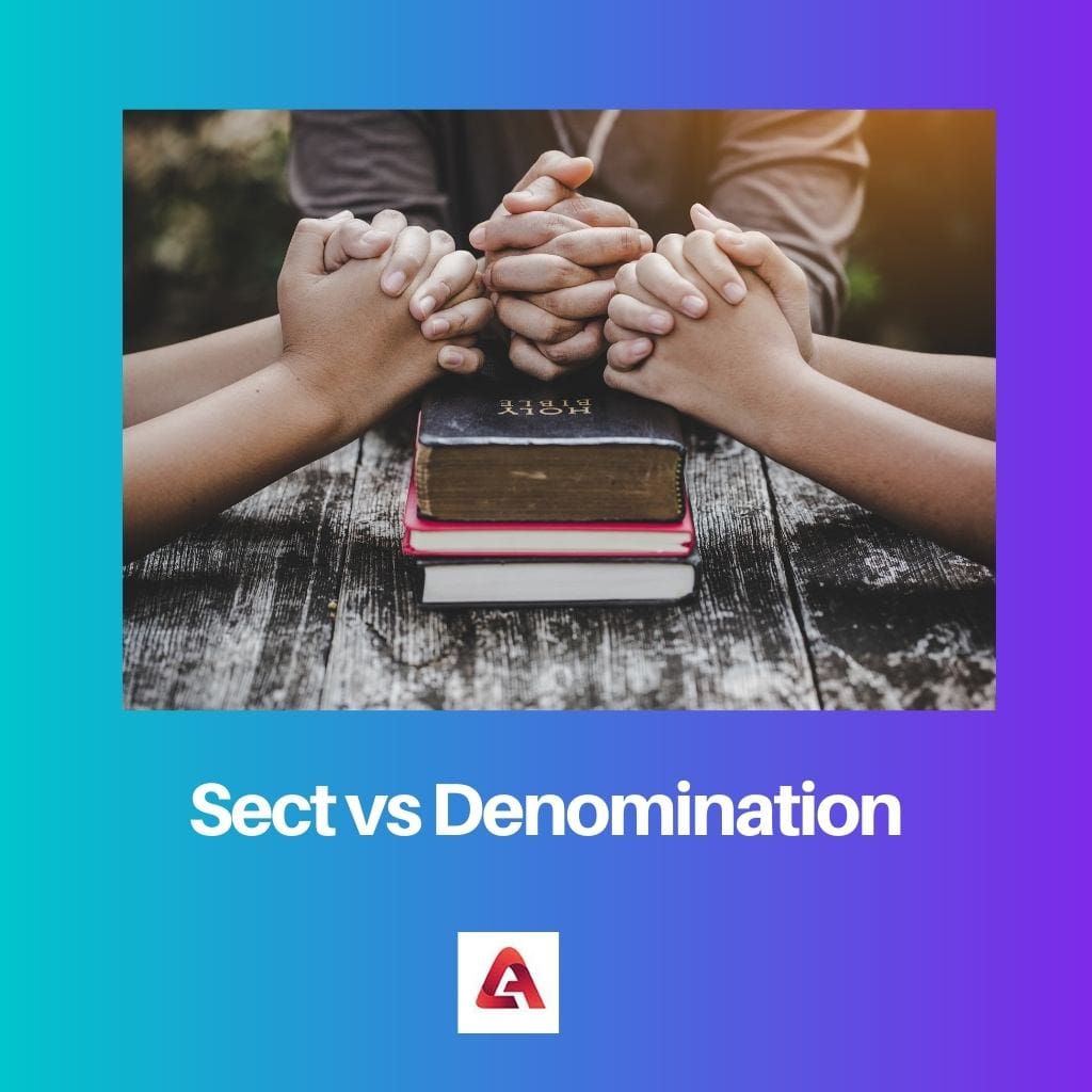 Sect vs Denomination
