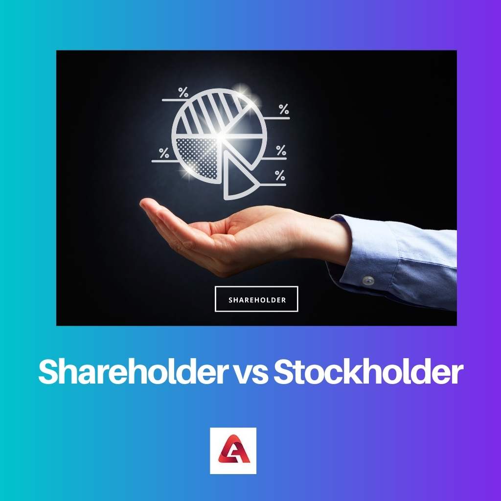 Shareholder Vs Stockholder: Difference And Comparison