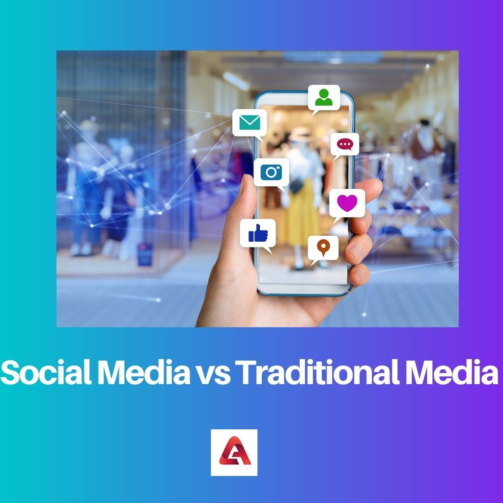 Social Media vs Traditional Media