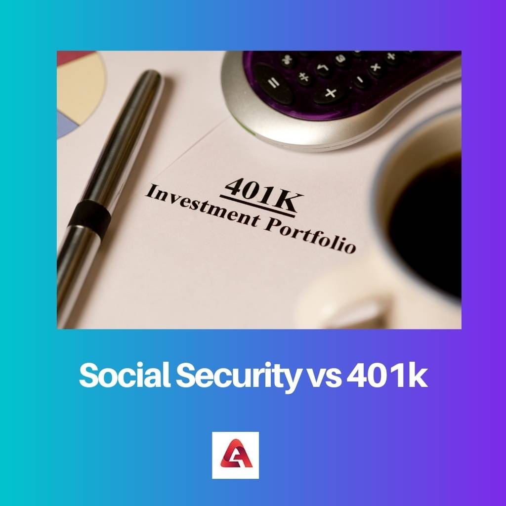 Social Security vs 401k