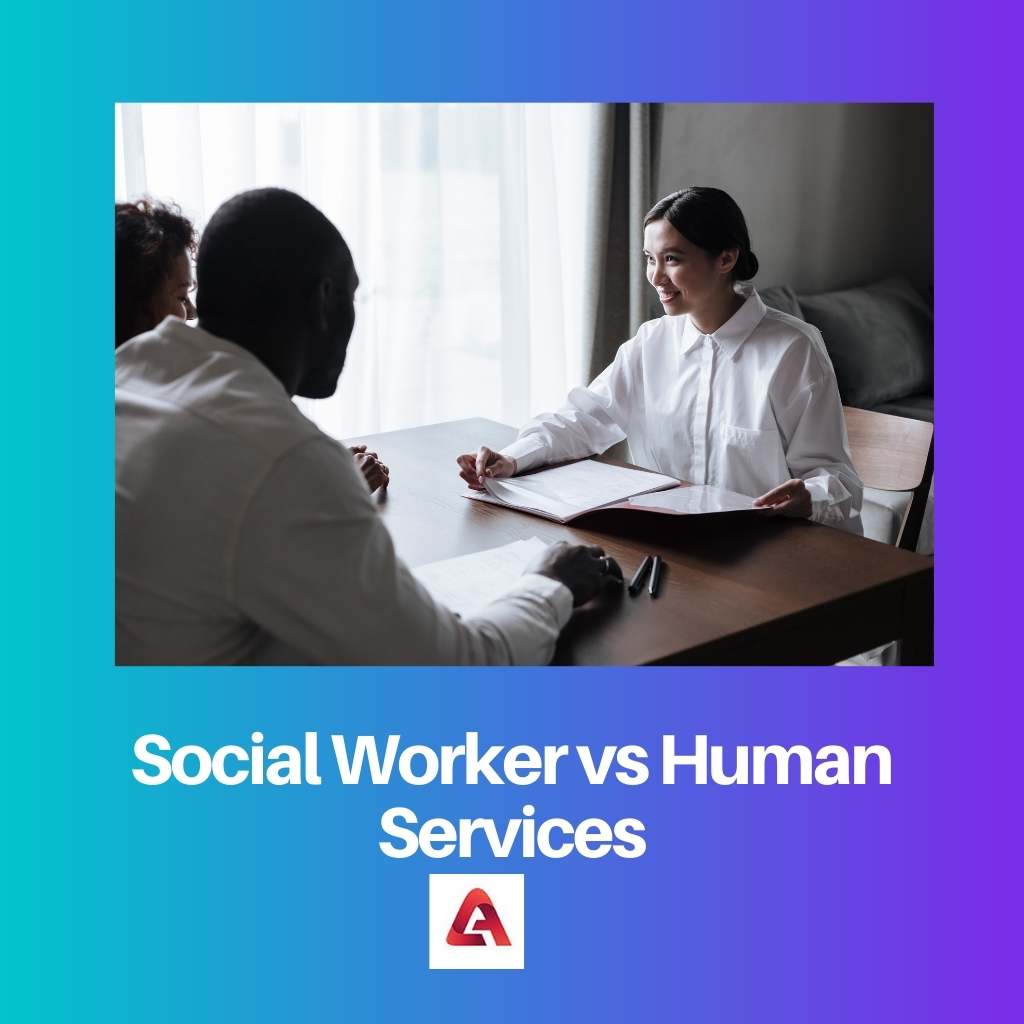 Social Worker vs Human Services