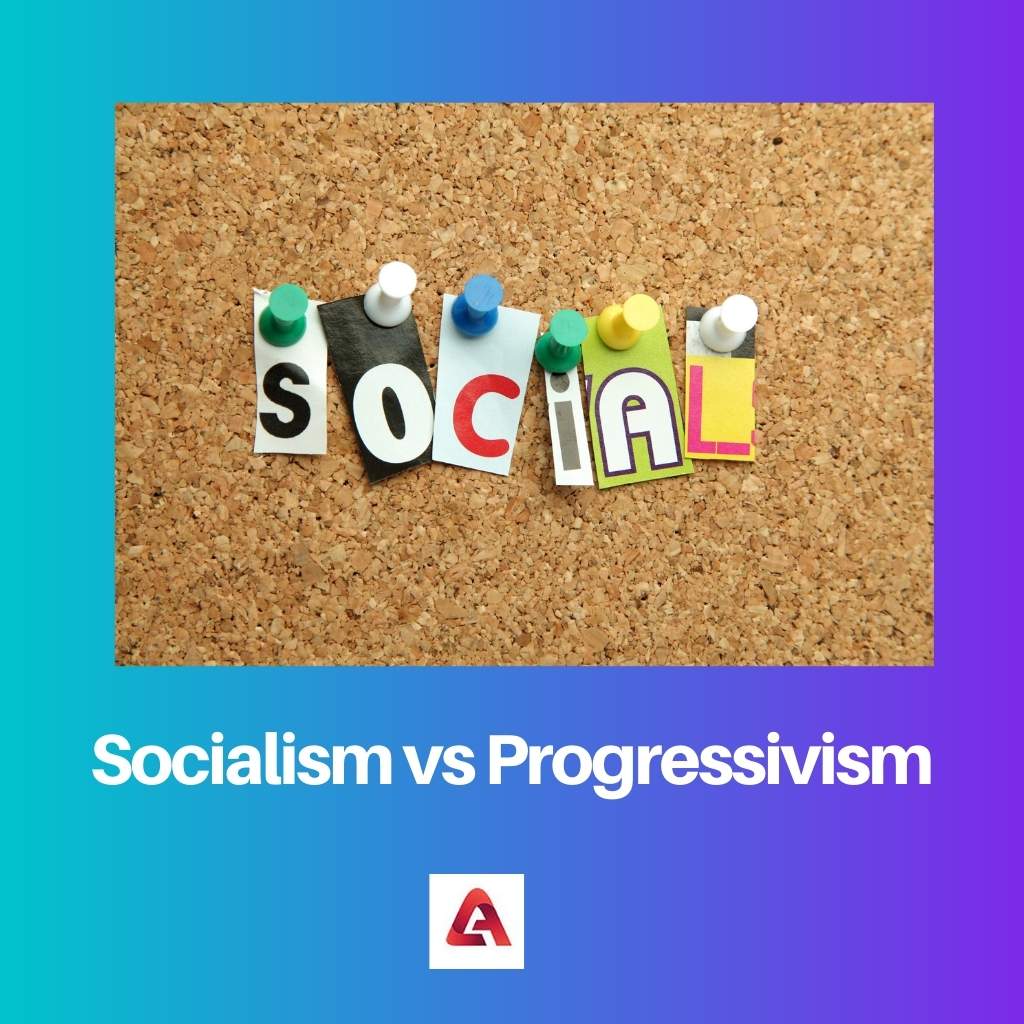 Socialism vs Progressivism