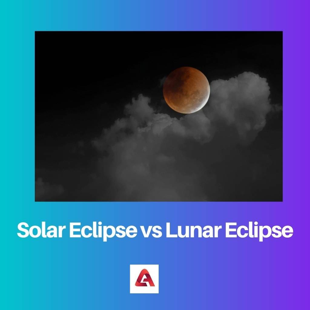 Solar Eclipse Vs Lunar Eclipse: Difference And Comparison