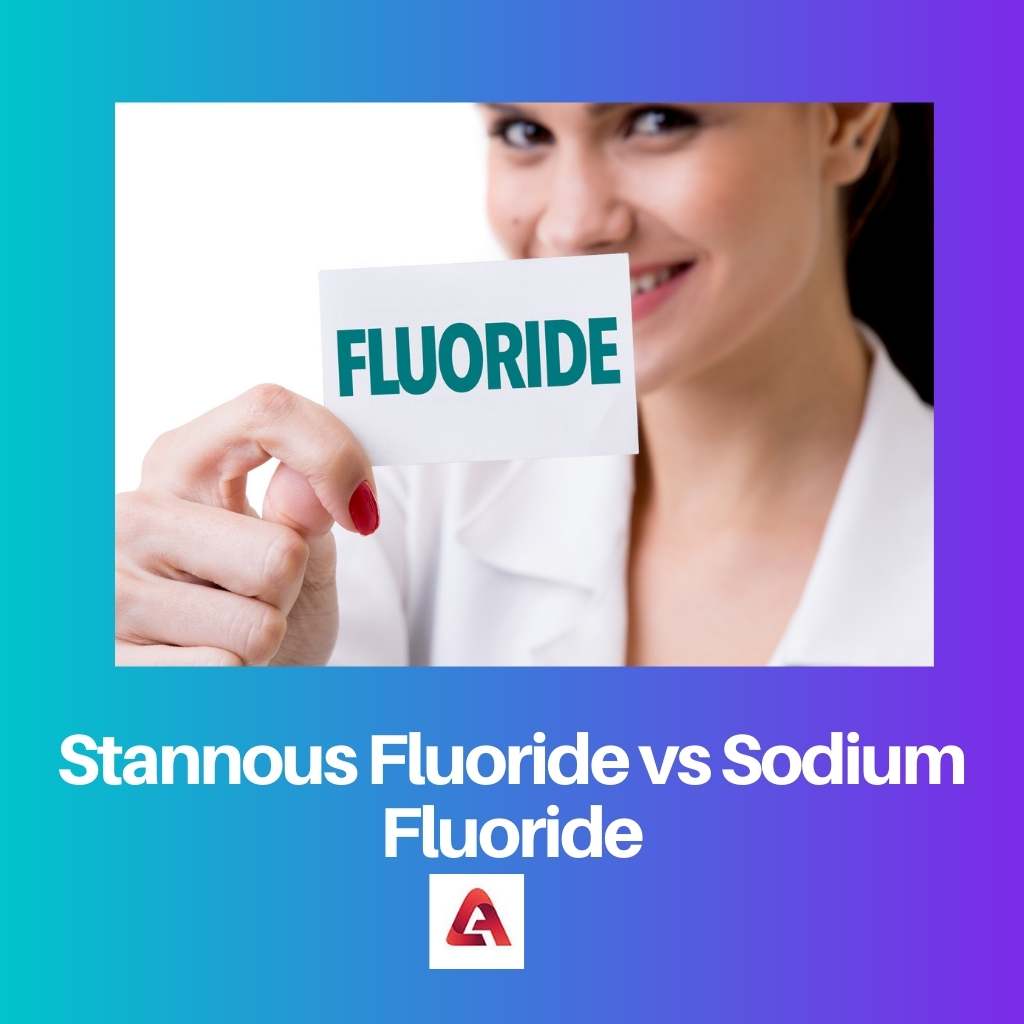 Stannous Fluoride vs Sodium Fluoride