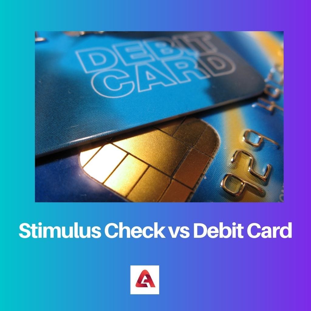 Stimulus Check vs Debit Card