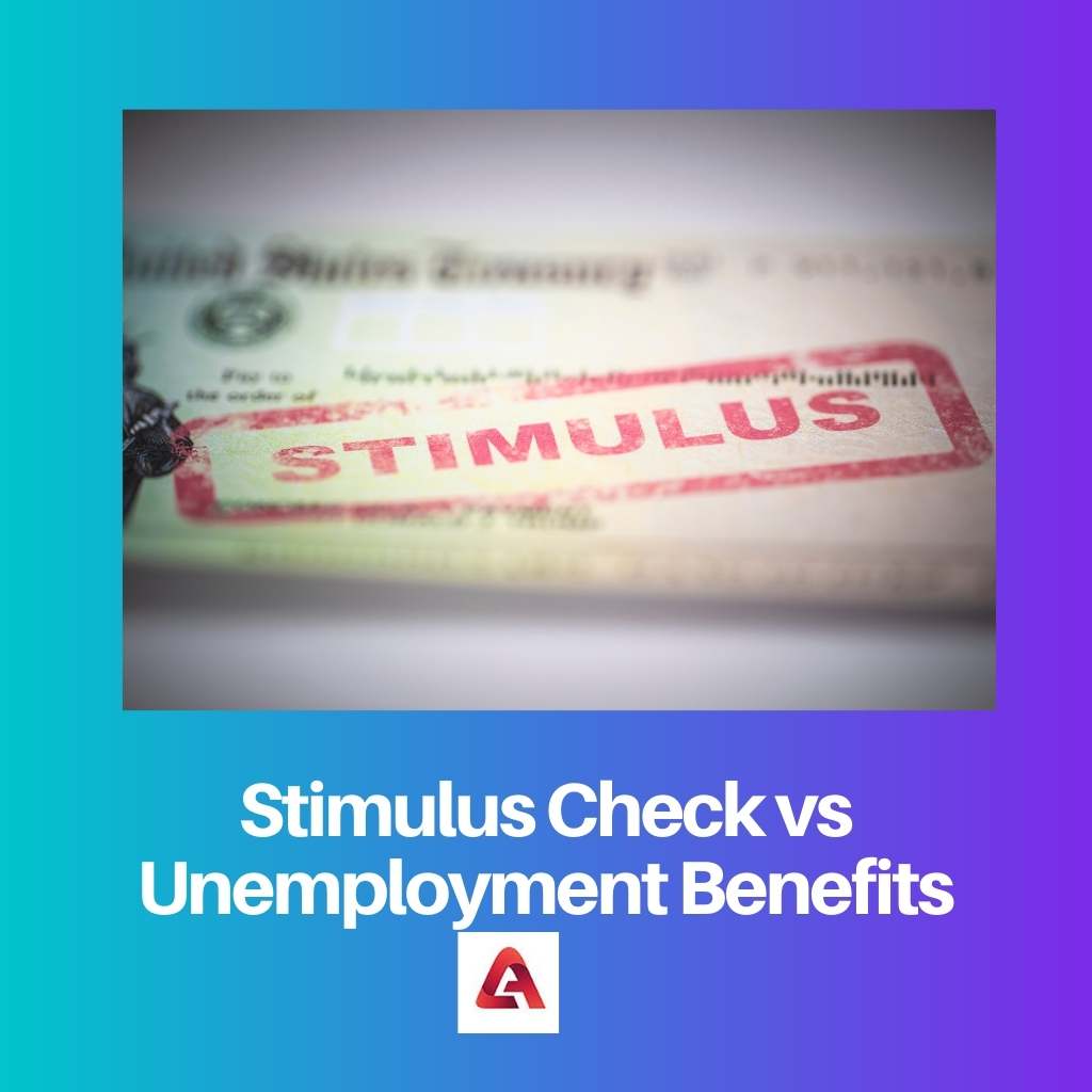 Stimulus Check vs Unemployment Benefits