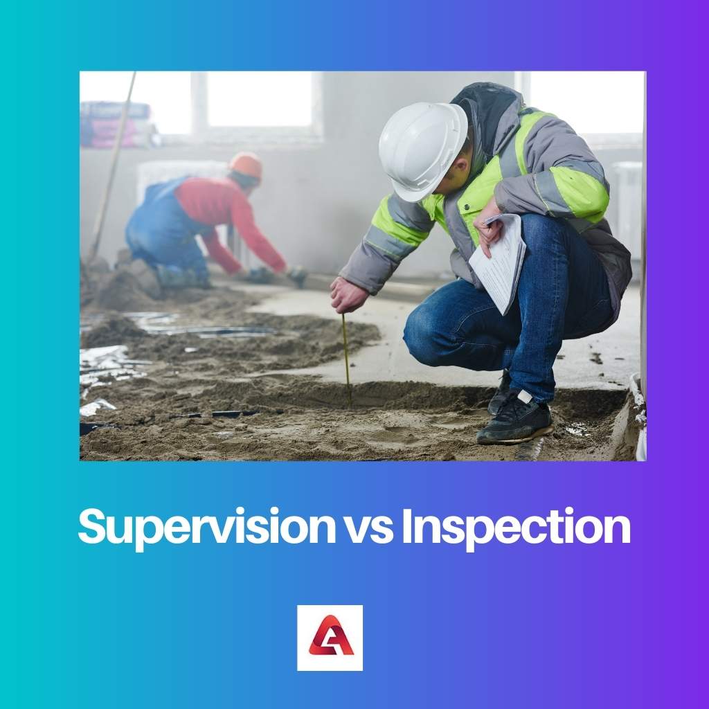 Supervision vs Inspection 1