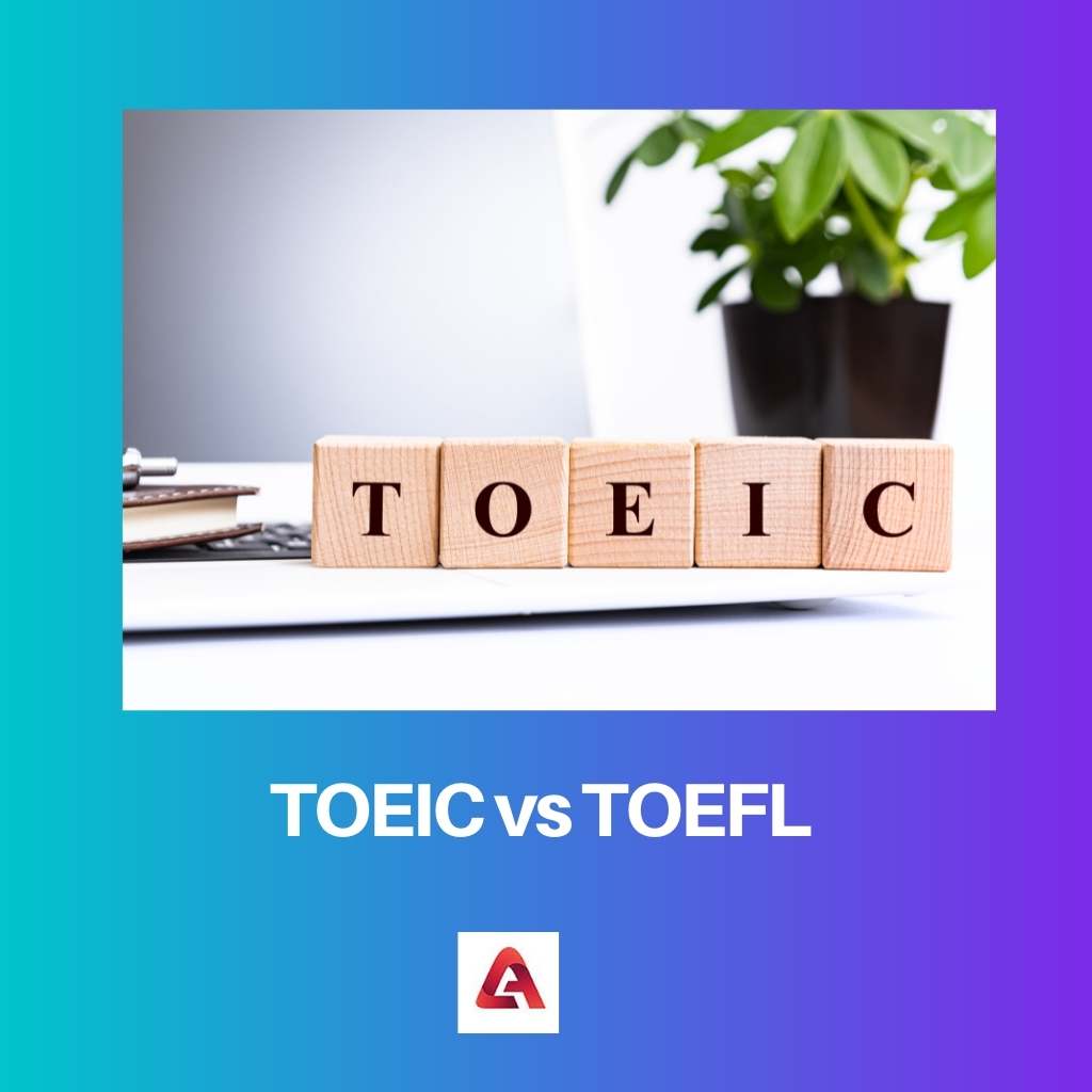 TOEIC vs TOEFL