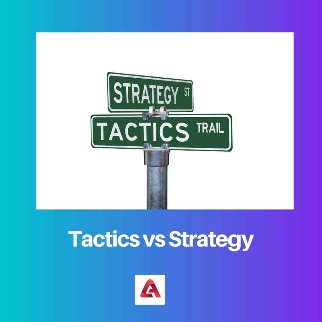 Tactics Vs Strategy: Difference And Comparison