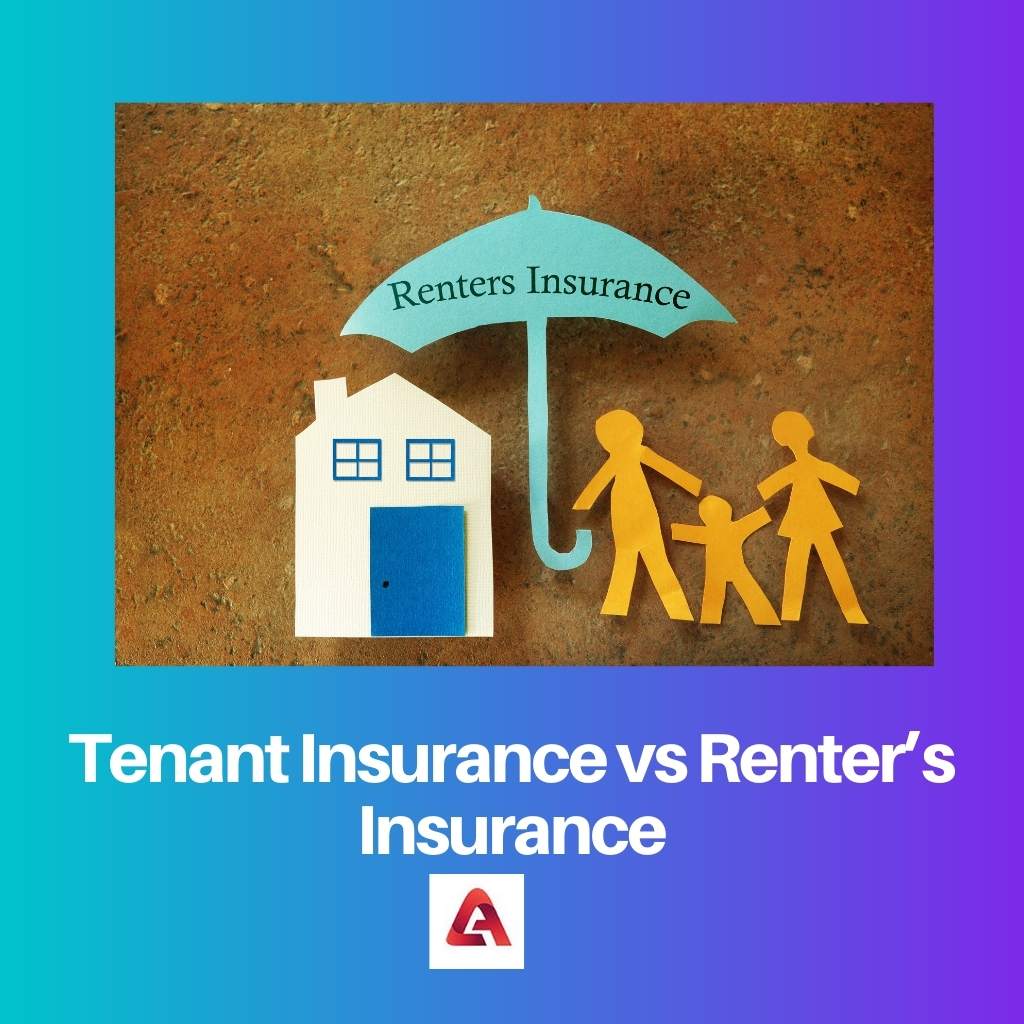 Tenant Insurance vs Renters Insurance