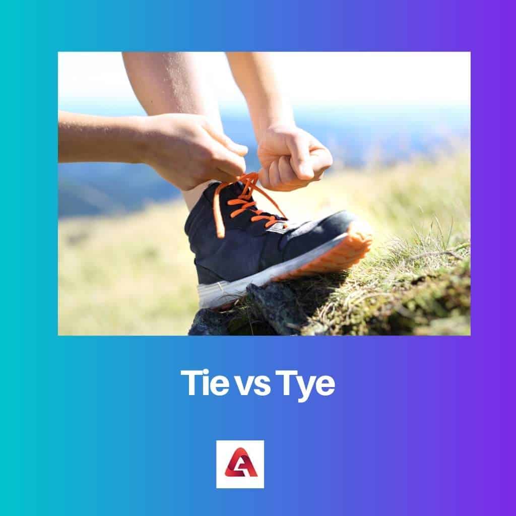 difference-between-tie-and-tye