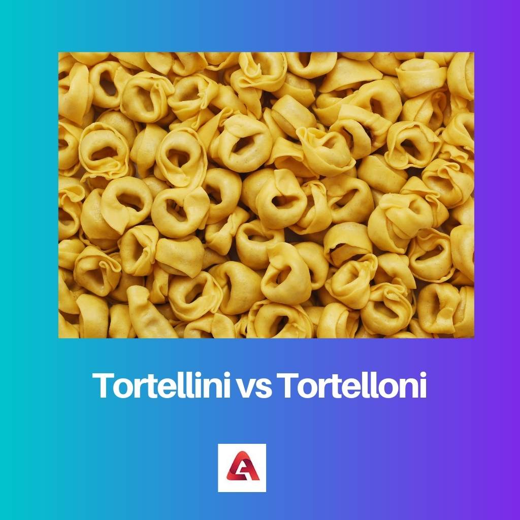 Tortellini vs Tortelloni