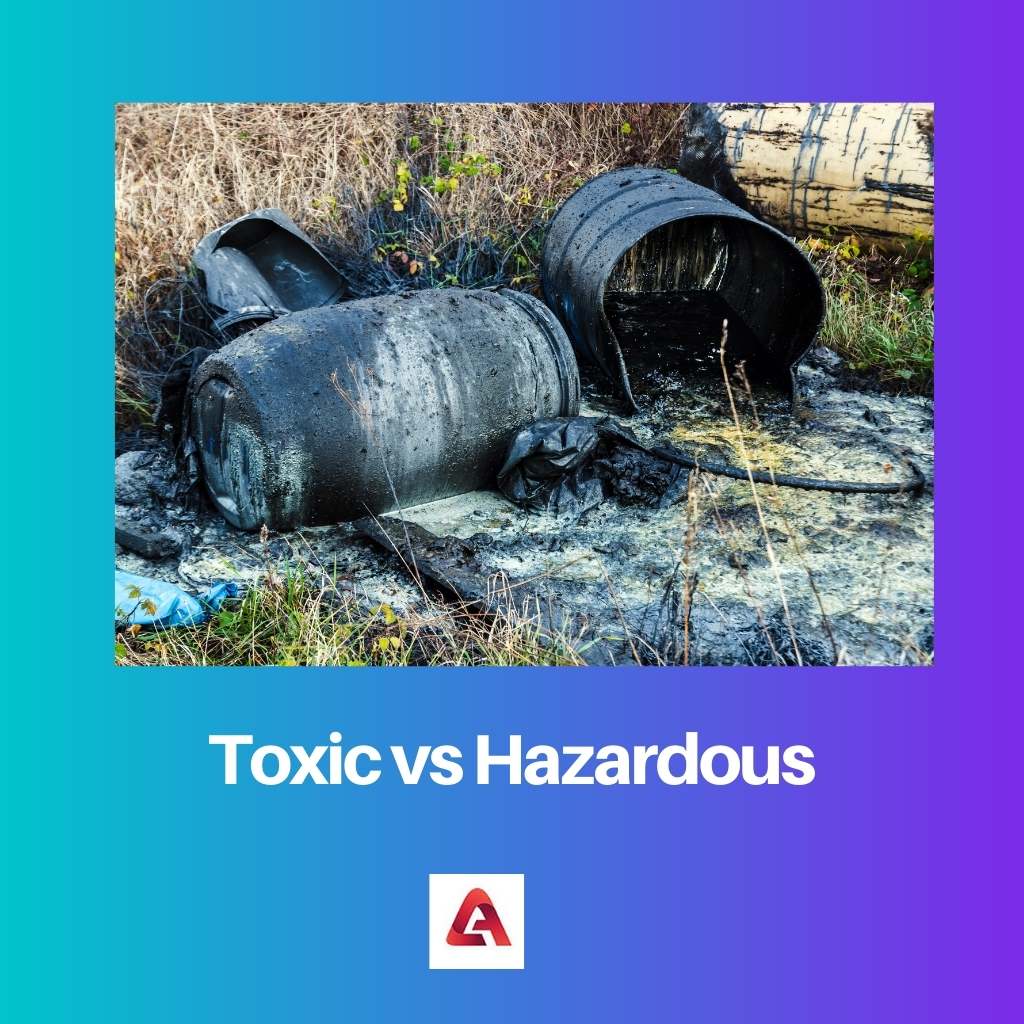 Toxic vs Hazardous