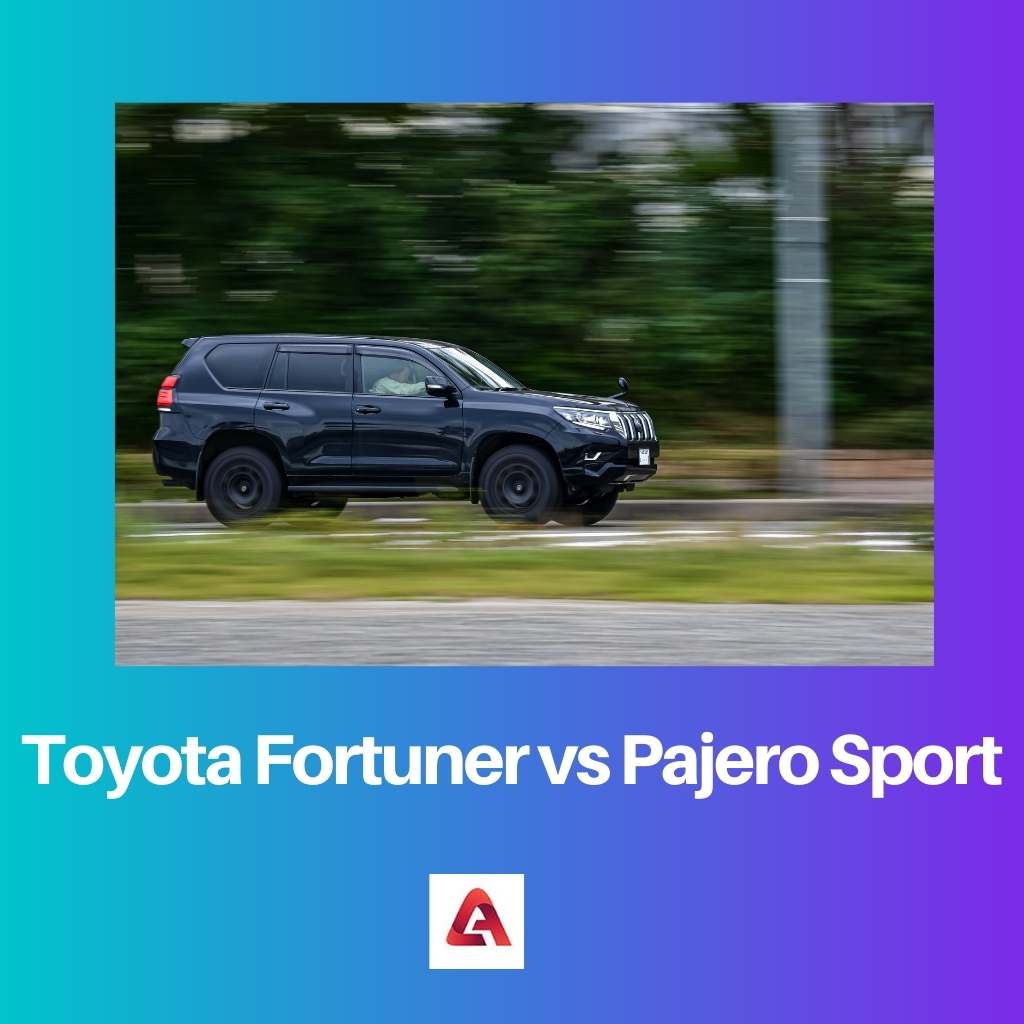 Toyota Fortuner vs Pajero Sport