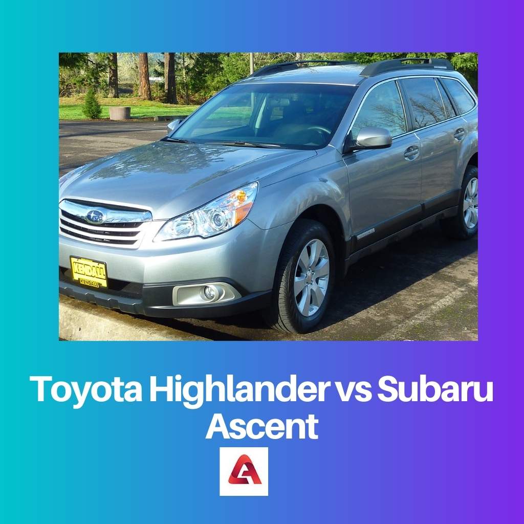 Toyota Highlander vs Subaru Ascent