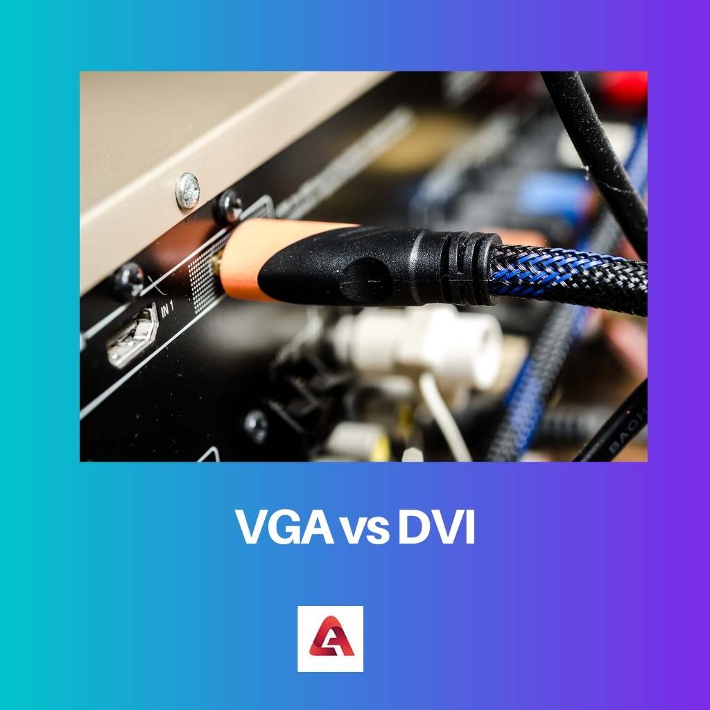VGA vs DVI