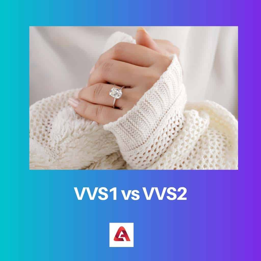 VVS1 vs VVS2 Difference and Comparison