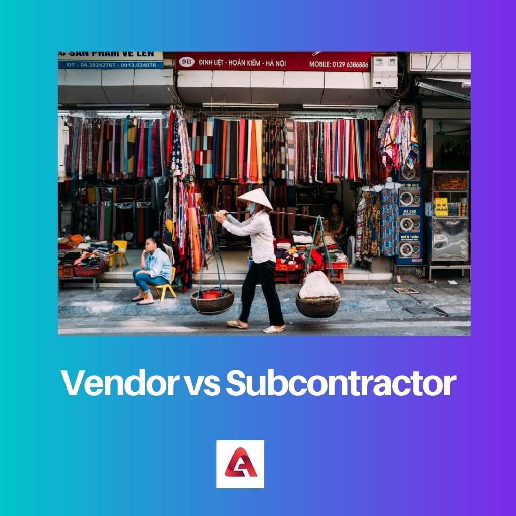 Vendor vs Subcontractor