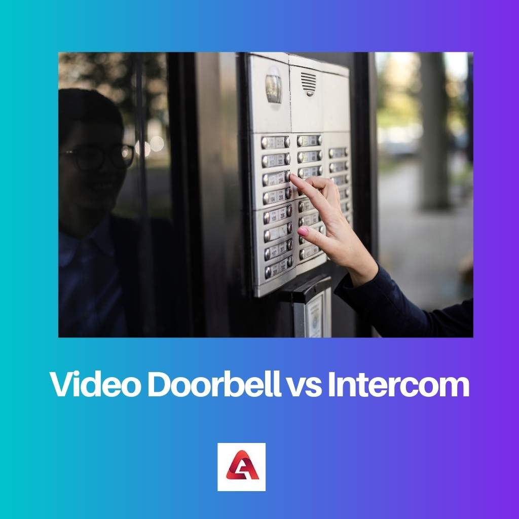 Video Doorbell vs Intercom