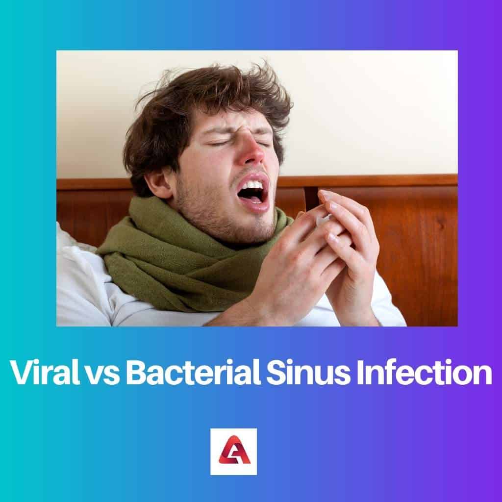 viral-vs-bacterial-sinus-infection-difference-and-comparison