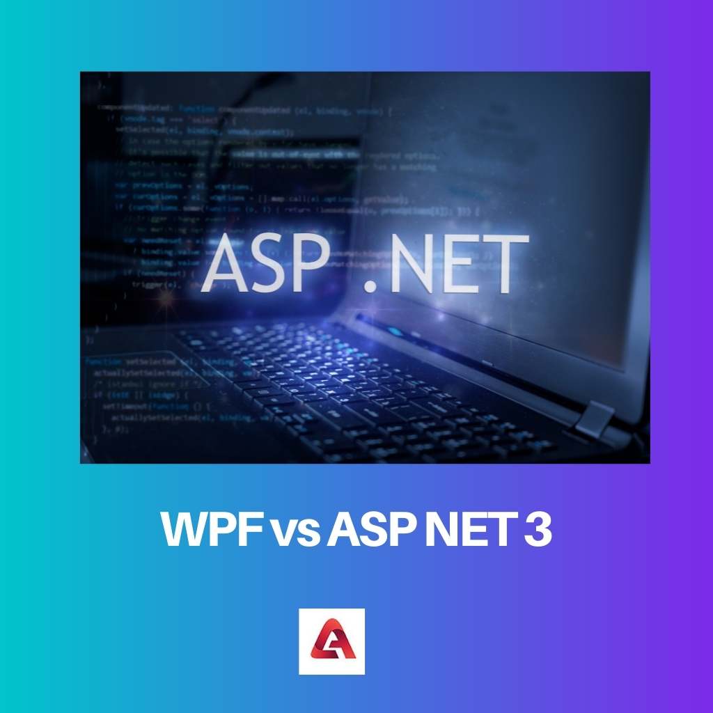 WPF vs ASP NET 3