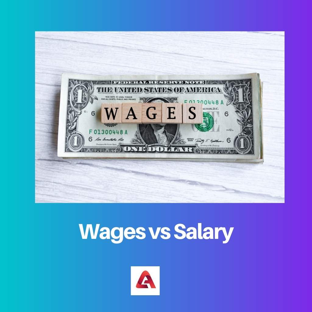 Wages vs Salary