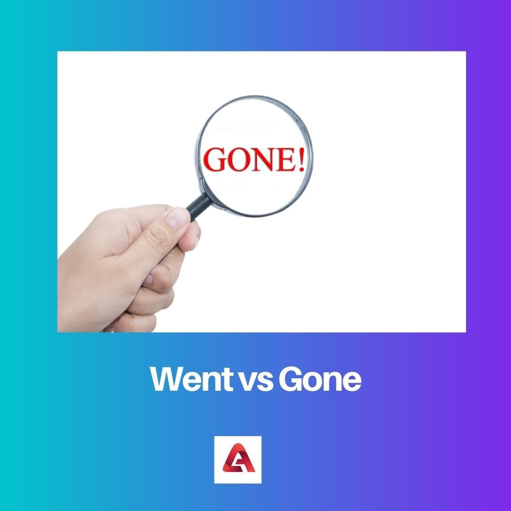 Went vs Gone