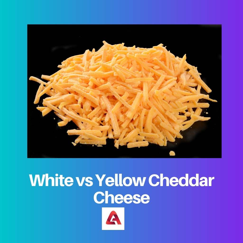 White vs Yellow Cheddar Cheese