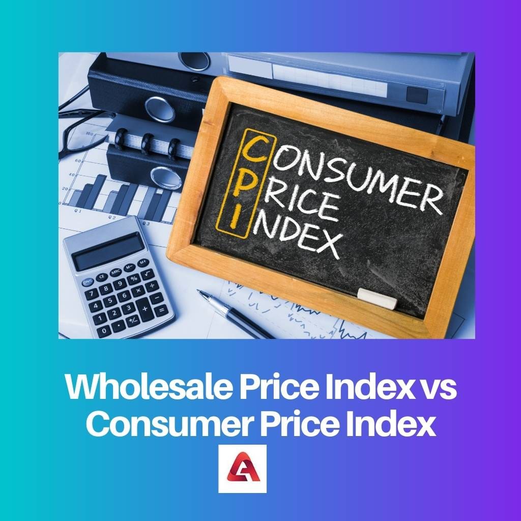 Wholesale Price Index vs Consumer Price