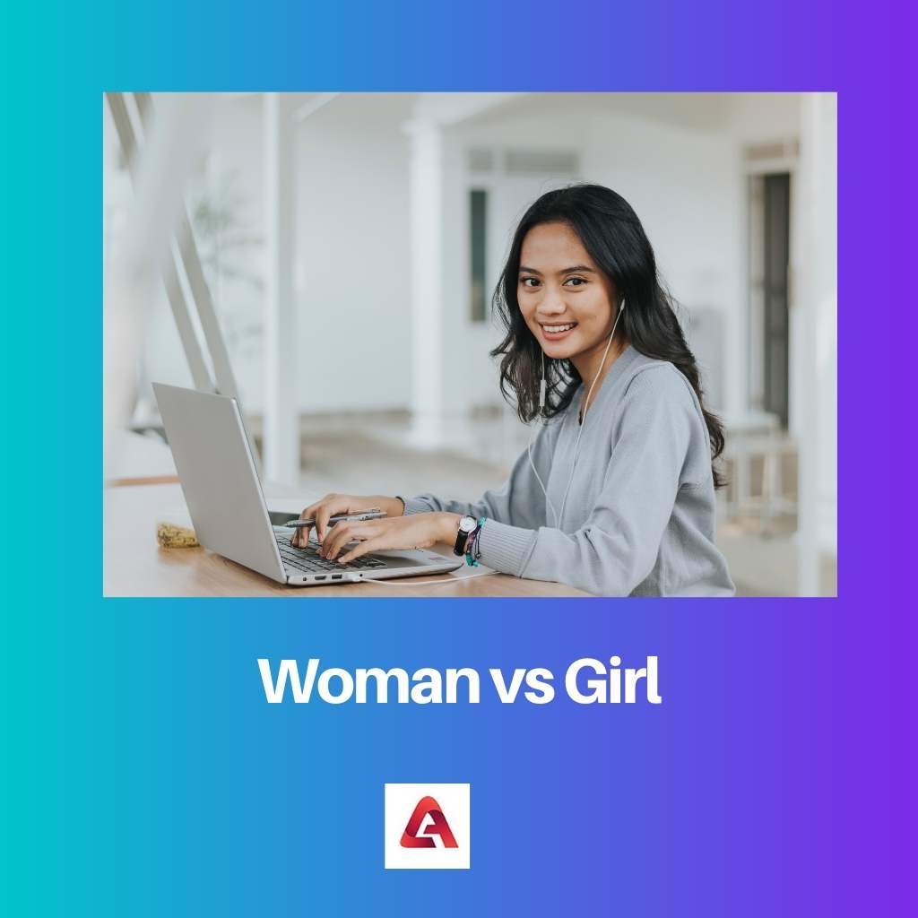 Woman vs Girl
