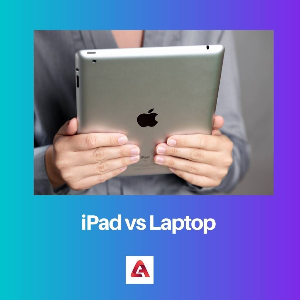iPad vs Laptop
