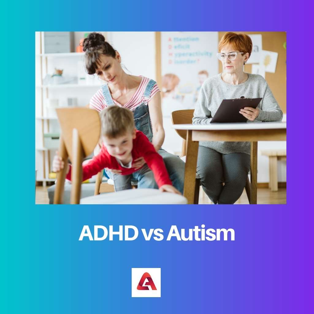 ADHD vs Autism