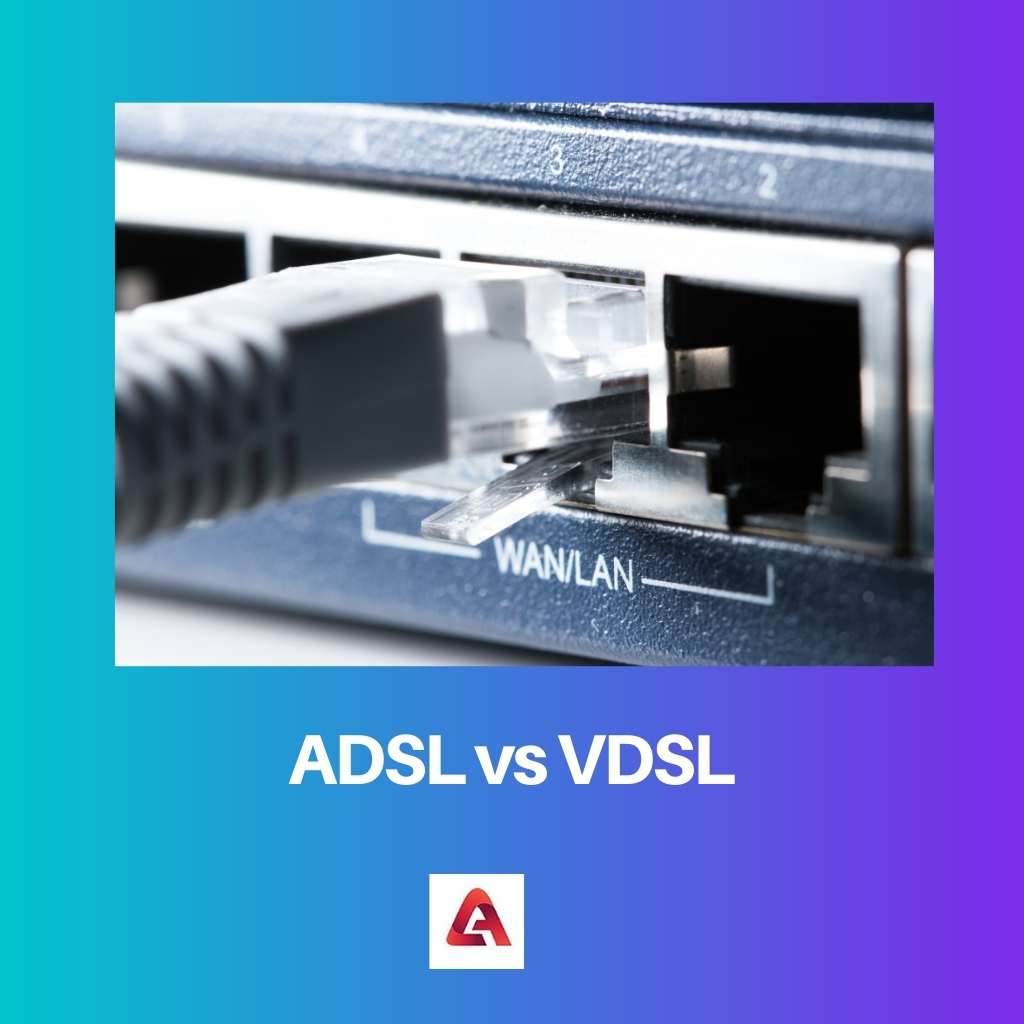 ADSL vs VDSL