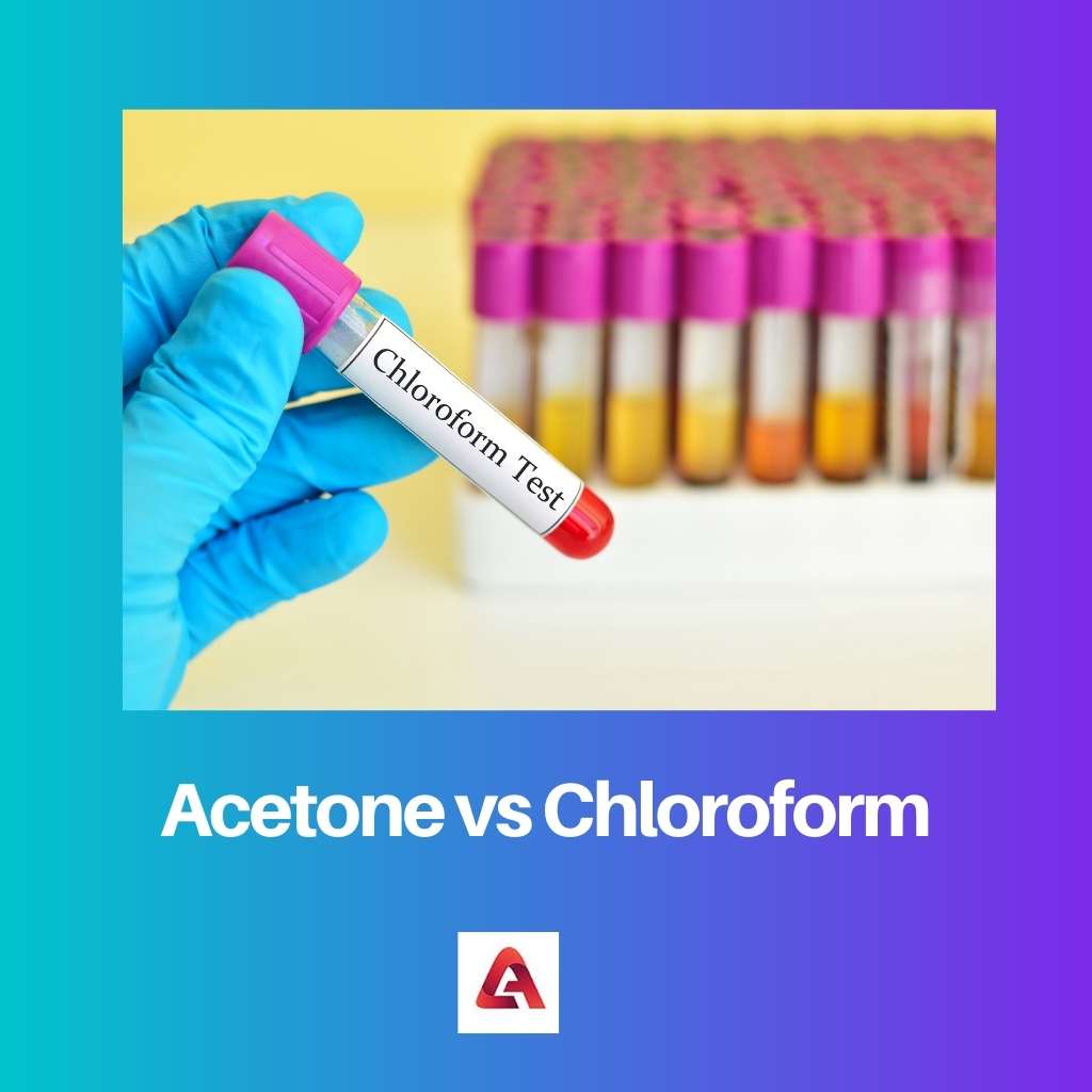 Acetone vs Chloroform