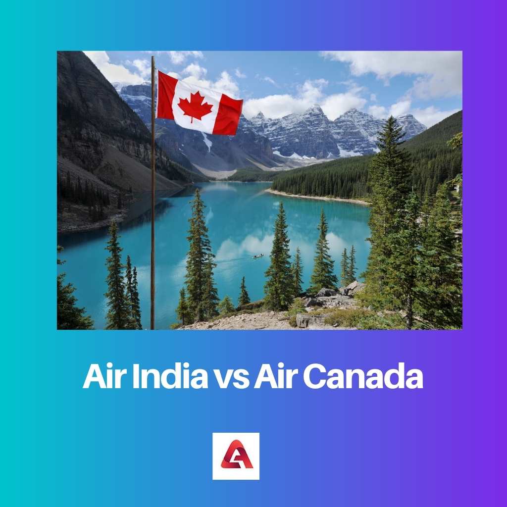 Air India vs Air Canada