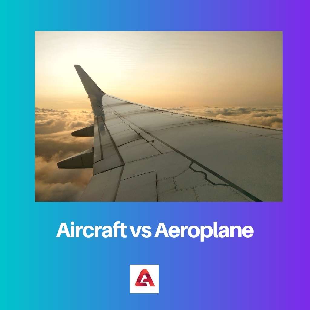 Aircraft vs Aeroplane