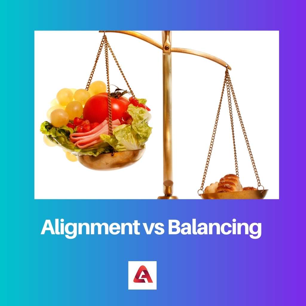 Alignment vs Balancing
