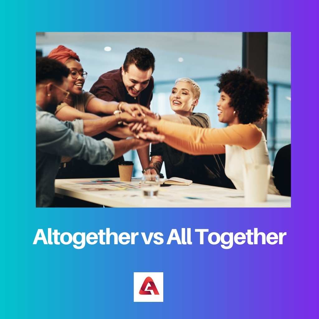 Altogether vs All Together