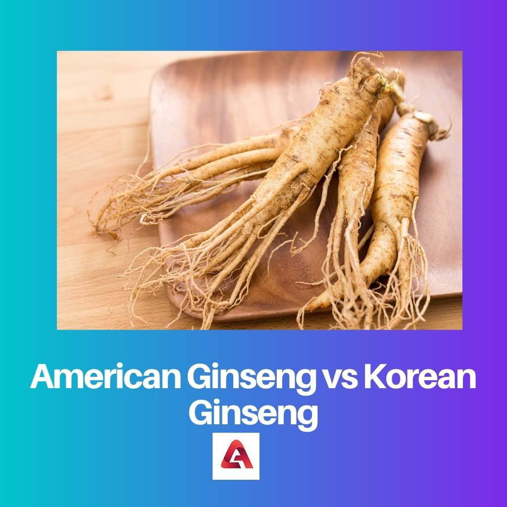 American Ginseng vs Korean Ginseng
