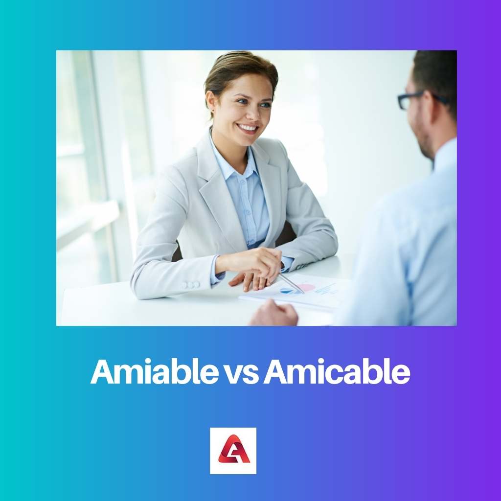 Amiable vs Amicable