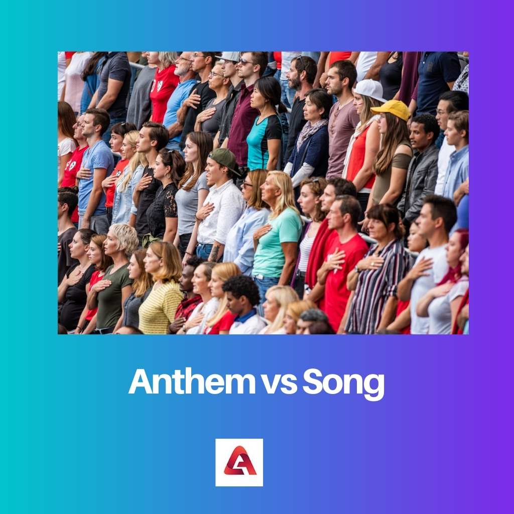 Anthem vs Song