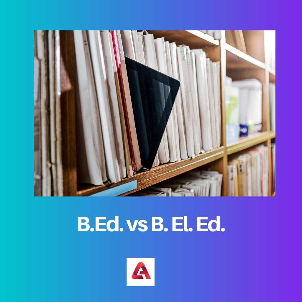 B.Ed . vs B. El. Ed.
