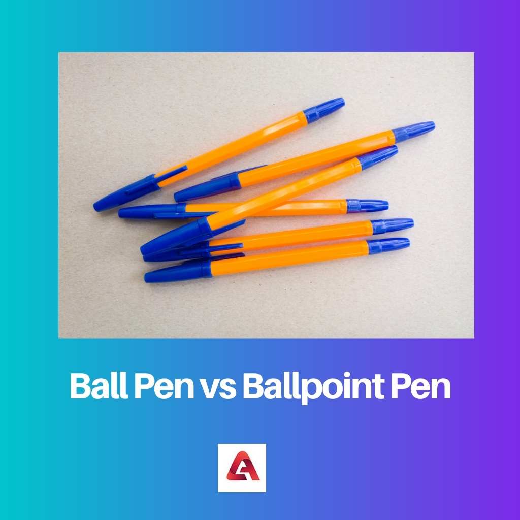 Ball Pen vs Ballpoint Pen