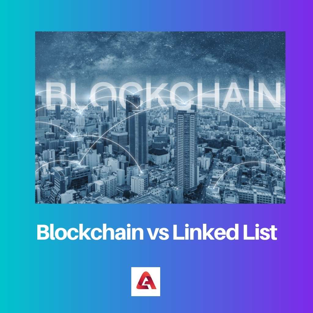 Blockchain vs Linked List
