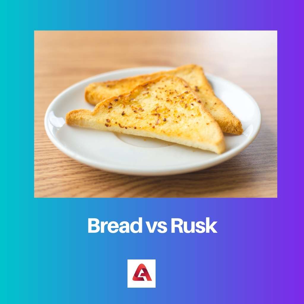 Bread vs Rusk