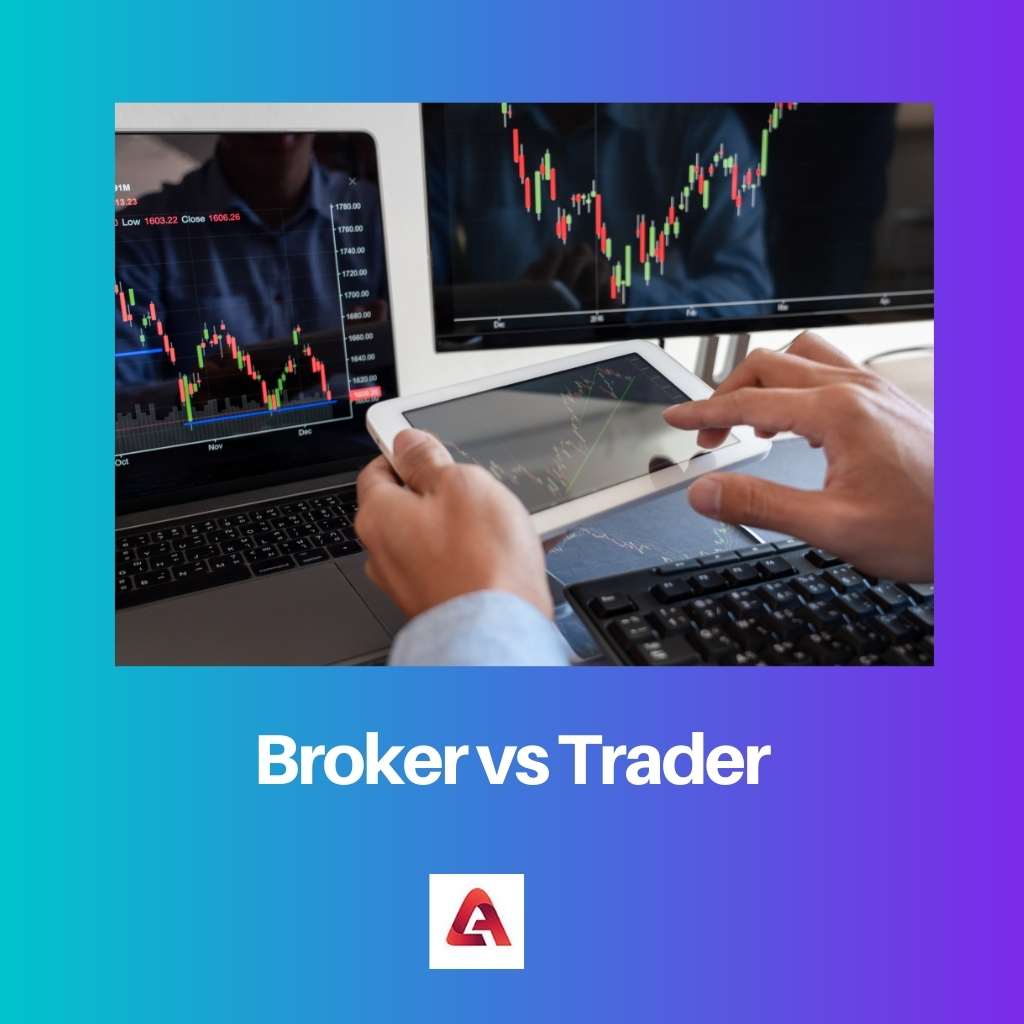 Broker vs Trader