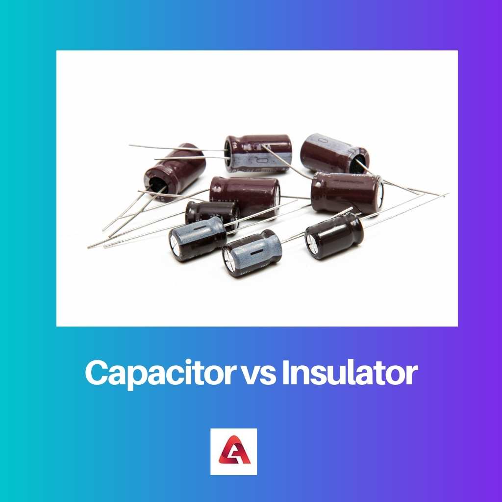 Capacitor vs Insulator