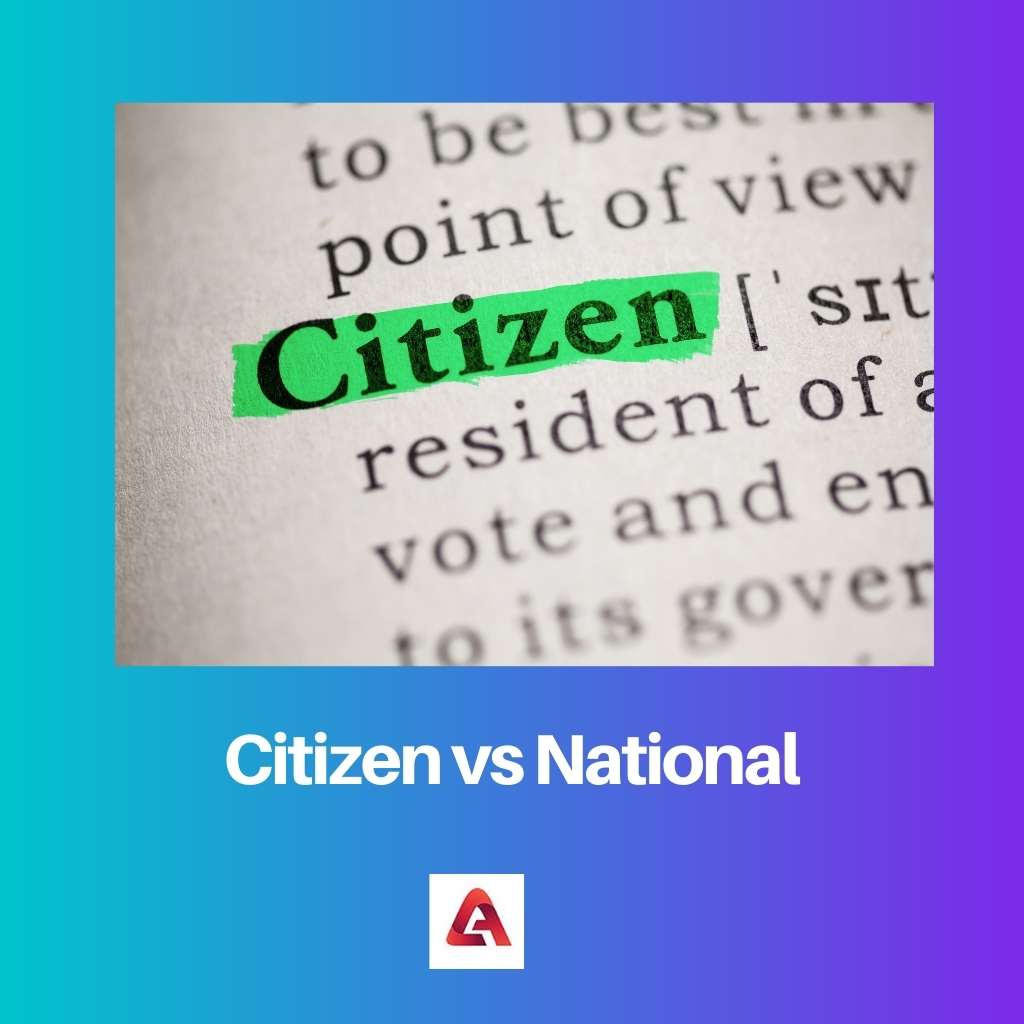 Citizen vs National